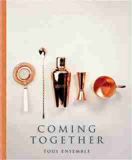 Coming Together: Tous Ensemble de Moët Hennessey