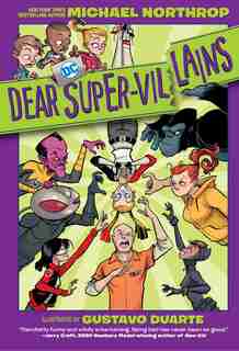 Dear Super-Villains by Michael Northrop