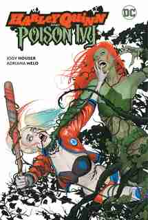 Harley Quinn And Poison Ivy by Jody Houser