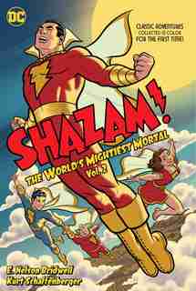 Shazam! The World's Mightiest Mortal Vol. 2 by Dennis O'neil