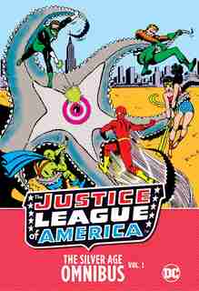 Justice League Of America: The Silver Age Omnibus Vol. 1 by Various