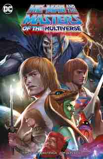 He-man And The Masters Of The Multiverse by Tim Seeley
