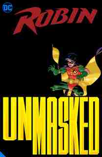 Robin: Unmasked by Bill Willingham