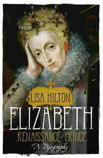 Elizabeth by Lisa Hilton