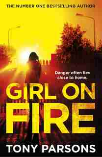 Girl On Fire de Tony Parsons