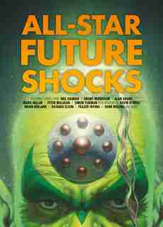 All Star Future Shocks by Neil Gaiman