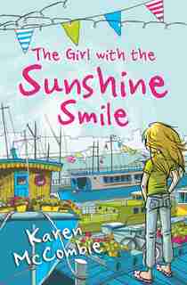 The Girl With The Sunshine Smile by Karen McCombie