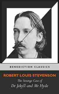 The Strange Case of Dr Jekyll and Mr Hyde (Unabridged) by Robert Louis Stevenson