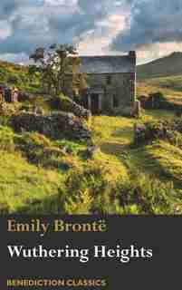 Wuthering Heights by Emily Brontë