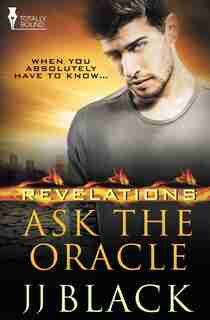 Revelations: Ask the Oracle by JJ Black