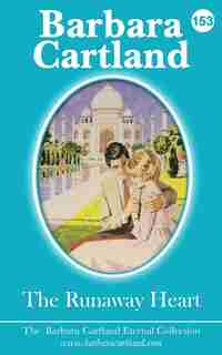The Runaway Heart by Barbara Cartland