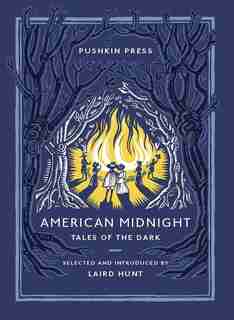 American Midnight: Tales Of The Dark by Laird Hunt