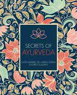 Secrets Of Ayurveda by Gopi Warrier