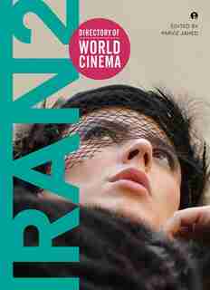 Directory Of World Cinema: Iran 2 by Parviz Jahed