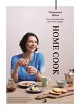 Home Cook: Over 300 Delicious, Fuss-free Recipes