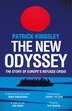 The New Odyssey The Story of the TwentyFirst Century Refugee Crisis