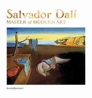 Salvador Dalí: Master Of Modern Art by Julian Beecroft