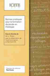 Bonnes pratiques pour la formation doctorale en théologie by Ian J. Shaw