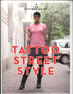 The Tattoorialist: Tattoo Street Style by Nicolas Brulez