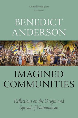 a review of andersons book imagined communities Anderson showed how print-capitalism, book-publishing of nationalism employed tools for national identity like the map and census to imagine the validity of their political community benedict anderson's imagined communities is a conceptual toll-kit that helps us book review. a review of andersons book imagined communities Anderson showed how print-capitalism, book-publishing of nationalism employed tools for national identity like the map and census to imagine the validity of their political community benedict anderson's imagined communities is a conceptual toll-kit that helps us book review.