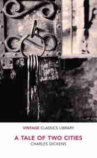A Tale Of Two Cities by Charles Dickens