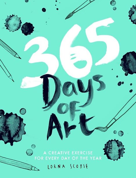 365 Days Of Art A Creative Exercise For Every Day Of The Year