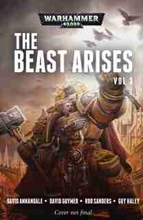 The Beast Arises: Volume 3 by David Guymer