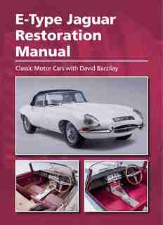 E-type Jaguar Restoration Manual by David Barzilay