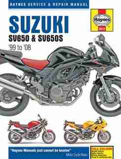 Suzuki Sv650 & Sv650s '99 To '08 by Editors Of Haynes Manuals