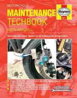 Motorcycle Maintenance Techbook: Servicing And Minor Repairs For All Motorcycles And Scooters by Keith Weighill
