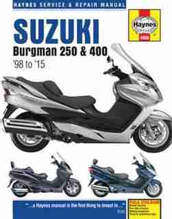 Suzuki Burgman 250 & 400 '98 To '15 by Editors Of Haynes Manuals