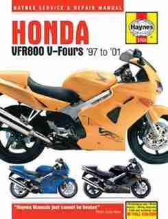 Honda Vfr800 V-fours '97-'01 by Editors Of Haynes Manuals