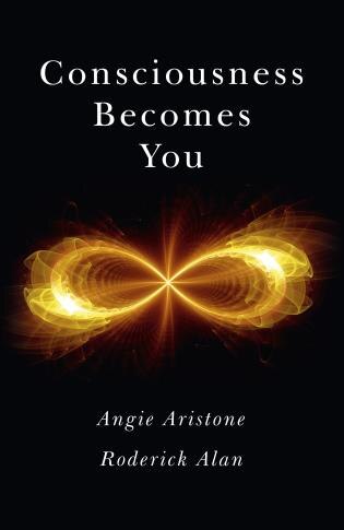 Consciousness Becomes You by Angie Aristone
