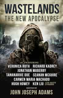 Wastelands: The New Apocalypse by Veronica Roth