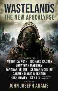 Wastelands: The New Apocalypse by Veronica Roth