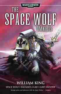 Space Wolf: The Omnibus de William King