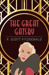 ARC CLASSICS GREAT GATSBY by F. Scott Fitzgerald
