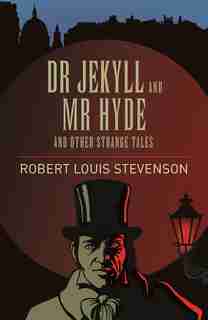 ARC CLASSICS DR JEKYLL & MR HYDE by Robert Lou Stevenson