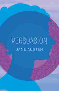 ARC CLASSICS PERSUASION by Jane Austen