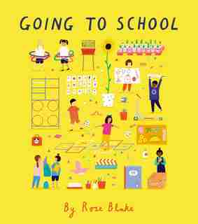 Going To School by Rose Blake