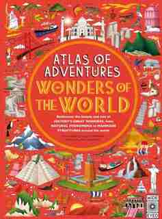 Atlas Of Adventures: World Wonders by Ben Handicott