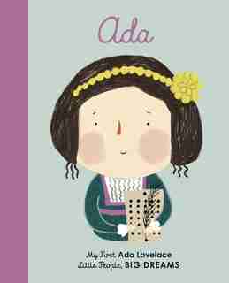 Ada Lovelace: My First Ada Lovelace by Maria Isabel Sanchez Vegara