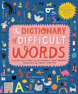The Dictionary Of Difficult Words: With more than 400 perplexing words to test your wits! by Jane Solomon