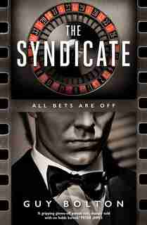 The Syndicate by Guy Bolton