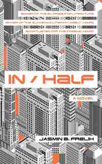 In/half by Jasmin B. Frelih