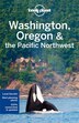 Lonely Planet Washington Oregon The Pacific Northwest 7th Ed 7th Edition Book By Lonely Lonely Planet Paperback Www Chapters Indigo Ca