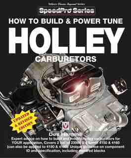 How To Build & Power Tune Holley Carburetors by Des Hammill
