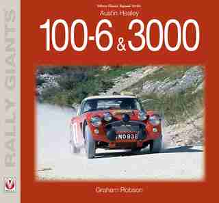 Austin Healey 100-6 & 3000 by Graham Robson