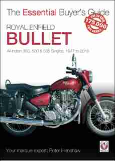 Royal Enfield Bullet: All Indian 350, 500 & 535 Singles, 1977 To 2015 by Peter Henshaw