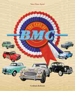 The Cars Of Bmc by Graham Robson
